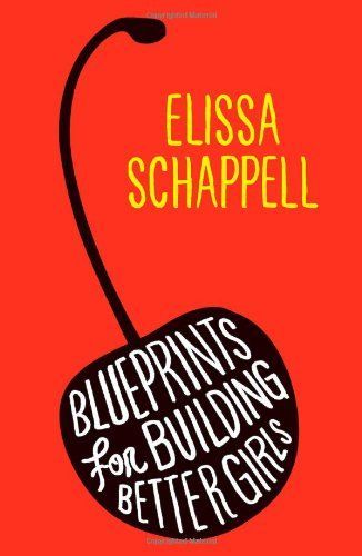 Blueprints for Building Better Girls