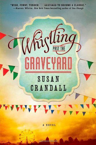 Whistling Past the Graveyard
