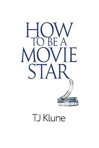 How to Be a Movie Star