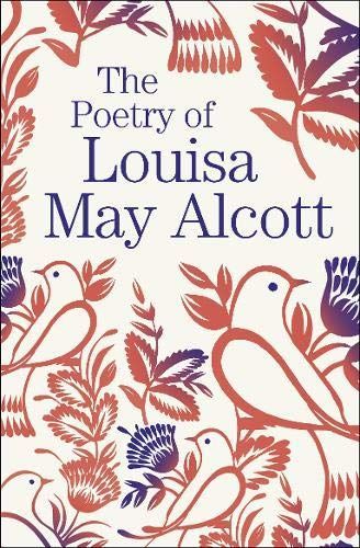 POETRY OF LOUISA MAY ALCOTT.
