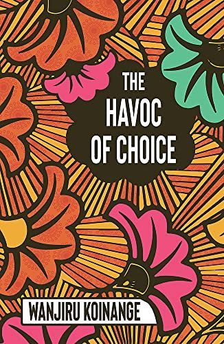 The Havoc of Choice
