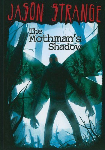 The Mothman's Shadow