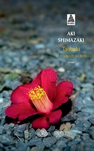 Le poids des secrets [01] : Tsubaki : roman