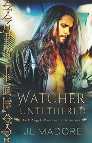Watcher Untethered: Dark Angels Paranormal Romance