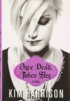 Once Dead, Twice Shy