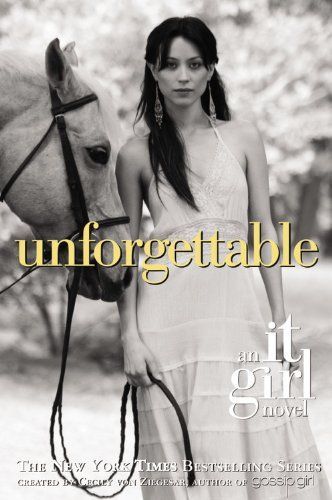 The It Girl #4: Unforgettable