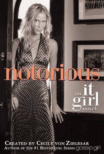 The It Girl #2: Notorious