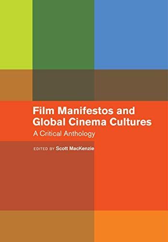 Film Manifestos and Global Cinema Cultures