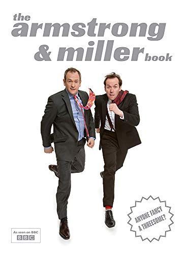 The Armstrong and Miller Book