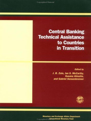 Central Banking Technical Assistance to Countries in Transition