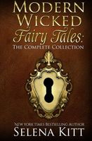 Modern Wicked Fairy Tales