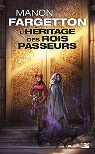 L'héritage des rois-passeurs