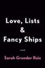 Love, Lists, and Fancy Ships