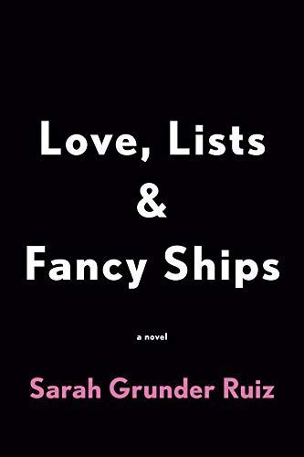 Love, Lists, and Fancy Ships