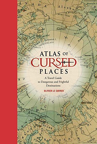 Atlas of Cursed Places