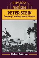 Peter Stein: Germany's Leading Theatre Director