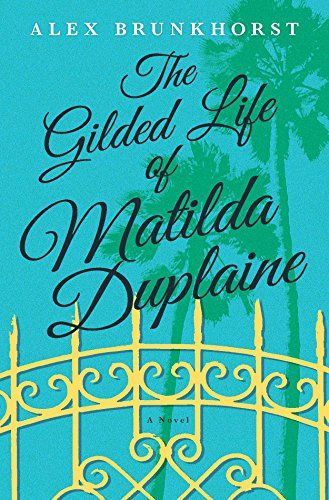 The Gilded Life of Matilda Duplaine