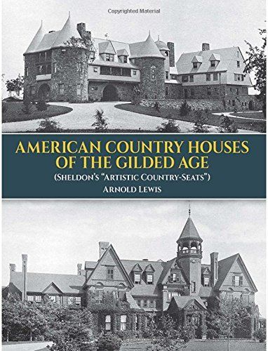 American Country Houses of the Gilded Age