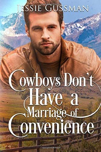 Cowboys Don't Have a Marriage of Convenience