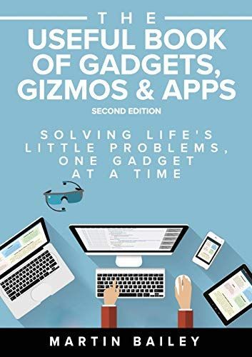 The Useful Book of Gadgets, Gizmos & Apps