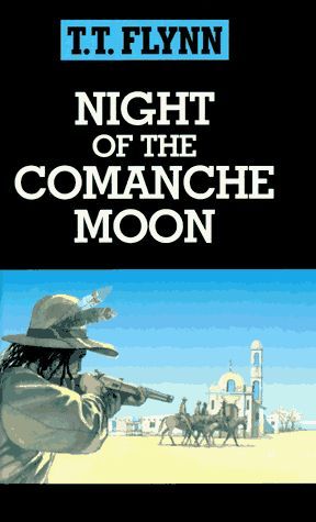Night of the Comanche Moon