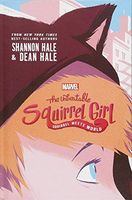 The Unbeatable Squirrel Girl: Squirrel Meets World