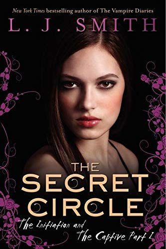 The Secret Circle: The Initiation and The Captive