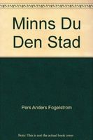 Minns du den stad