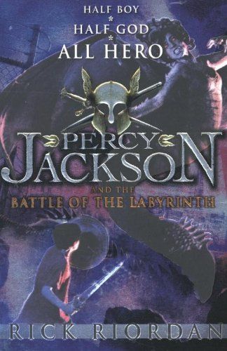 The Battle of the Labyrinth (Percy Jackson and the Olympians, Book 4)