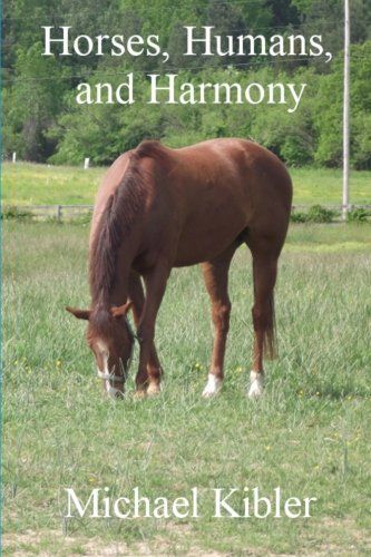 Horses, Humans, and Harmony