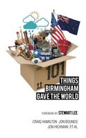 101 Things Birmingham Gave the World