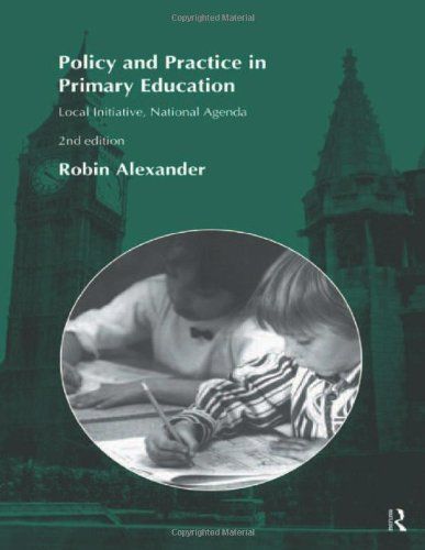 Policy and Practice in Primary Education