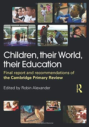 Children, Their World, Their Education