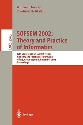 SOFSEM 2002: Theory and Practice of Informatics