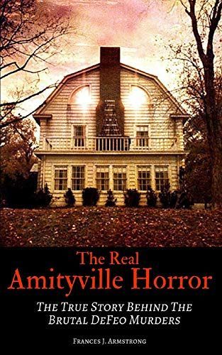 The Real Amityville Horror