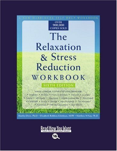 The Relaxation & Stress Reduction Workbook