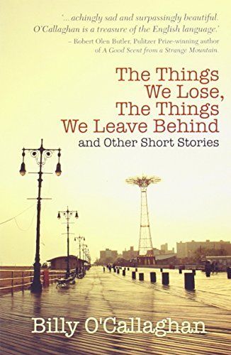 The Things We Lose, the Things We Leave Behind