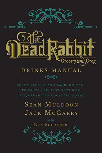 The Dead Rabbit Drinks Manual