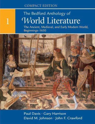 The Bedford Anthology of World Literature, Compact Edition, Volume 1