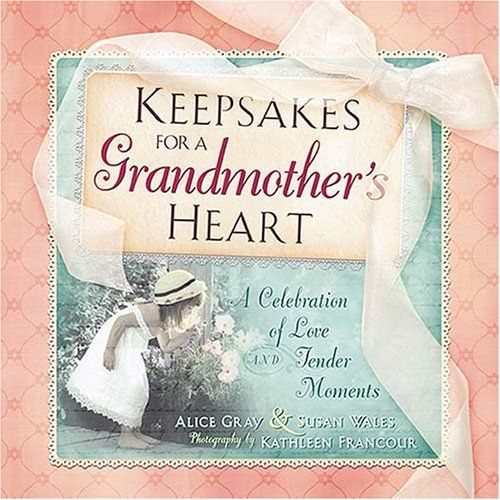 Keepsakes for a Grandmother's Heart