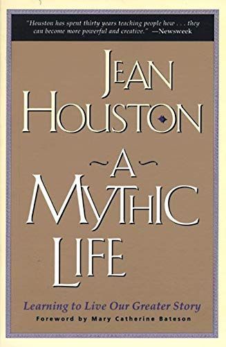 A Mythic Life