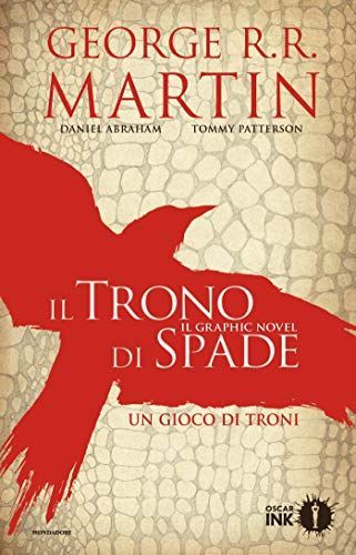 Il trono di spade. Libro primo delle Cronache del ghiaccio e del fuoco