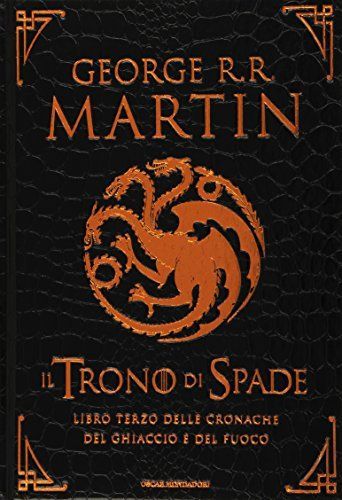 Il trono di spade. Libro terzo delle Cronache del ghiaccio e del fuoco. Ediz. speciale