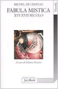 Fabula mistica. XVI-XVII secolo