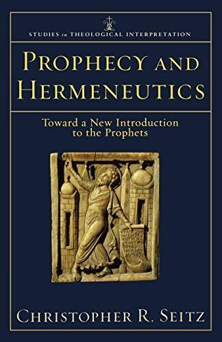 Prophecy and Hermeneutics