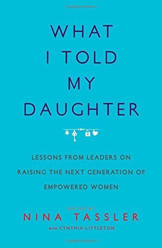 What I Told My Daughter