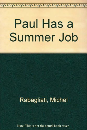 Paul Has a Summer Job