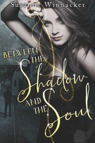 Between the Shadow and the Soul