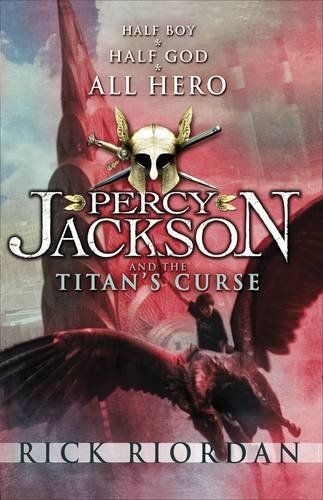 The Titan's Curse (Percy Jackson and the Olympians, Book 3)