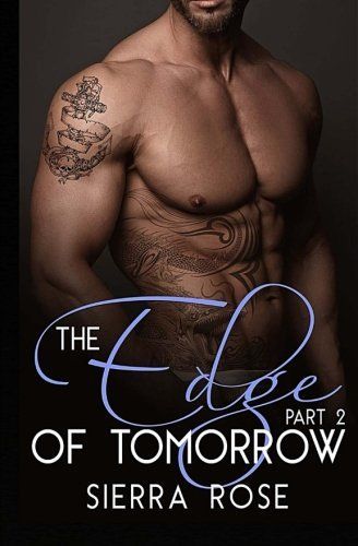 The Edge of Tomorrow - Book 2